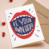 Be Your Own Hero