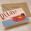 Relax!
